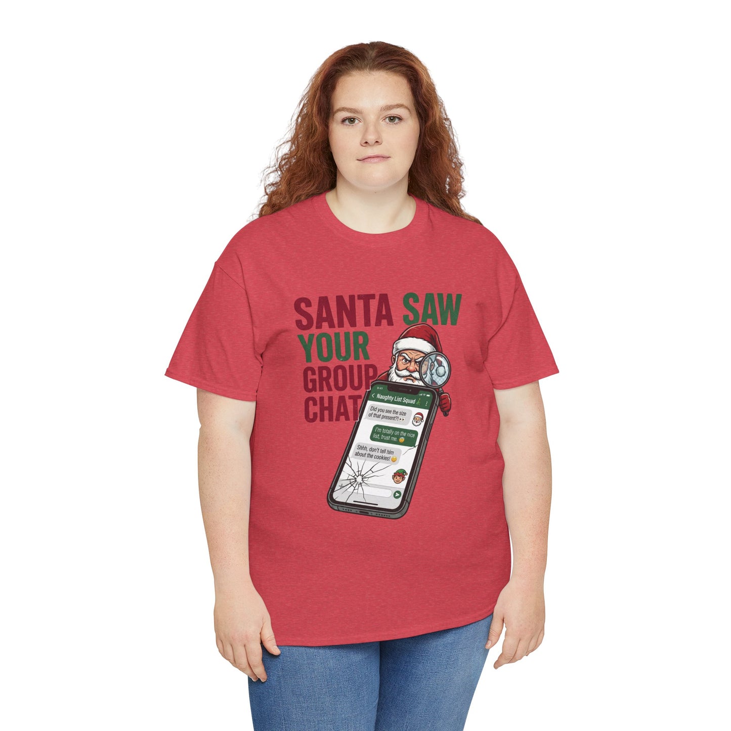 “Santa Saw Your Group Chat”— Adult Tee