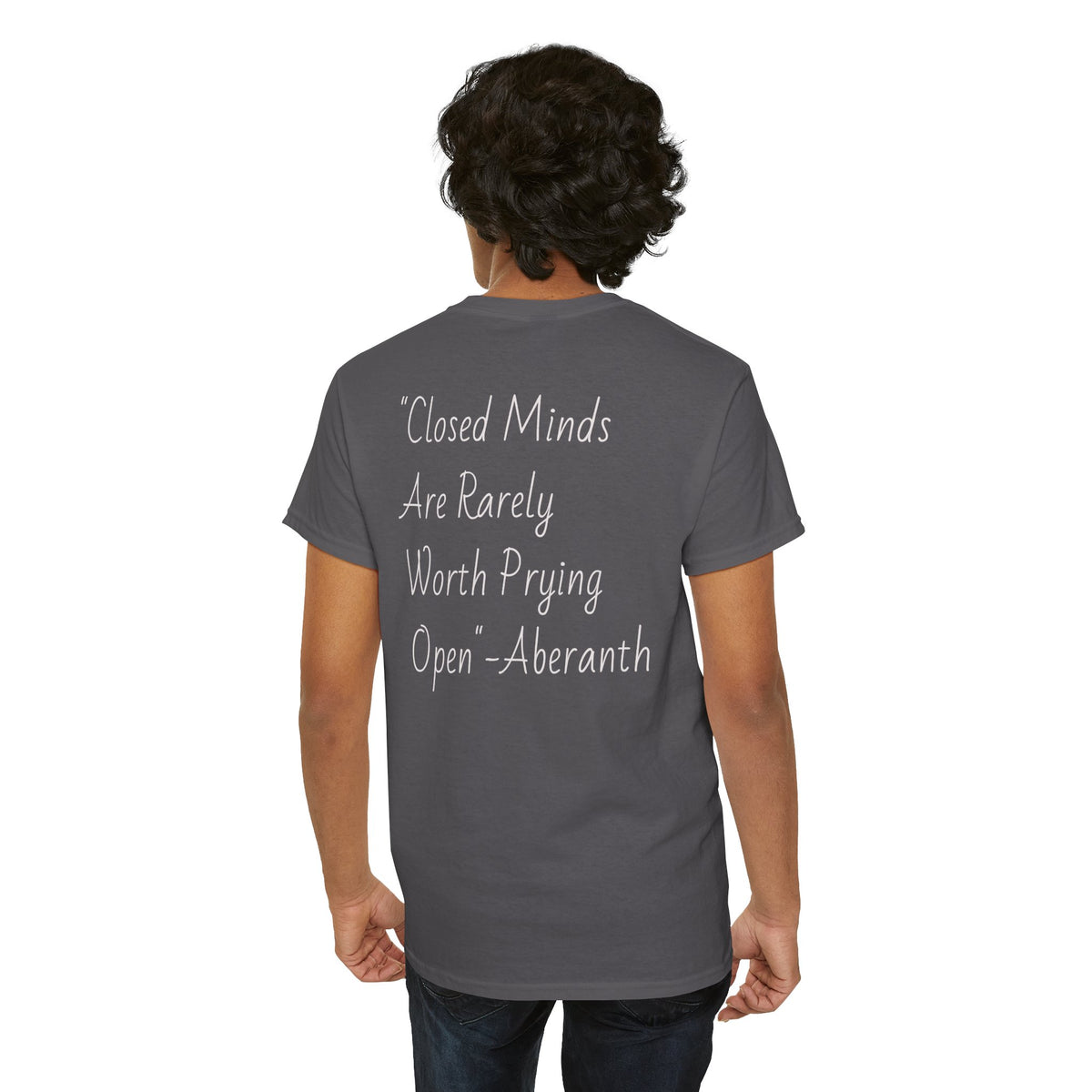 Closed Minds Are Rarely Worth Prying Open – Energetic Statement Tee