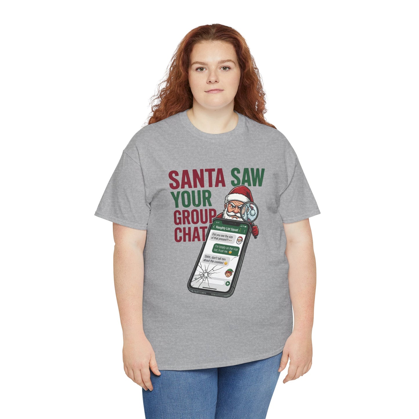 “Santa Saw Your Group Chat”— Adult Tee