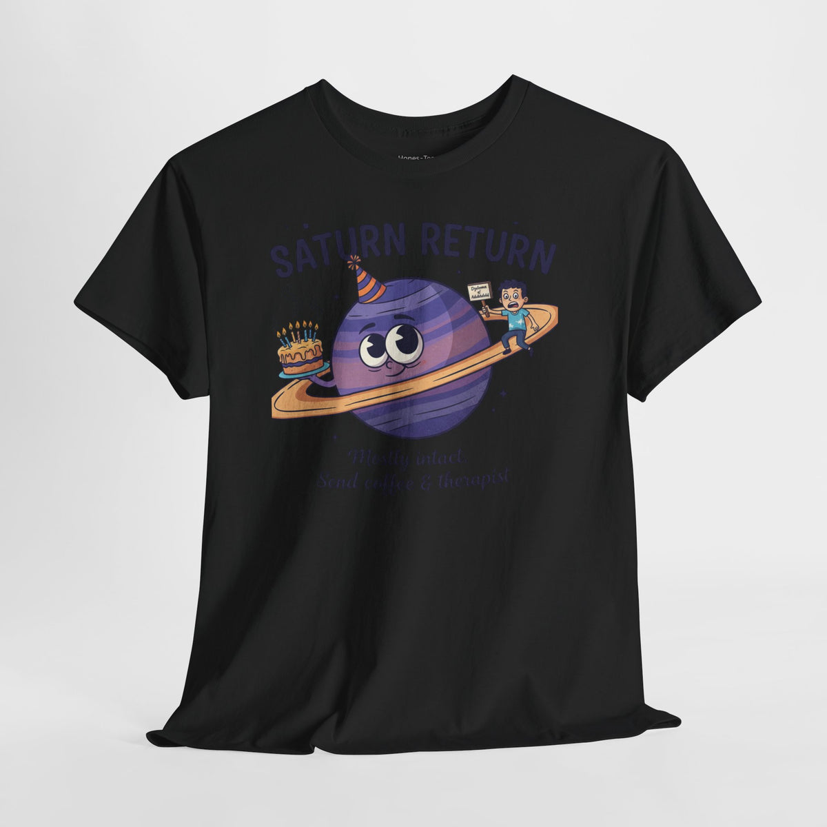 My First Saturn Return Funny Birthday T‑Shirt — “Master of My Own Orbit” Birthday Tee
