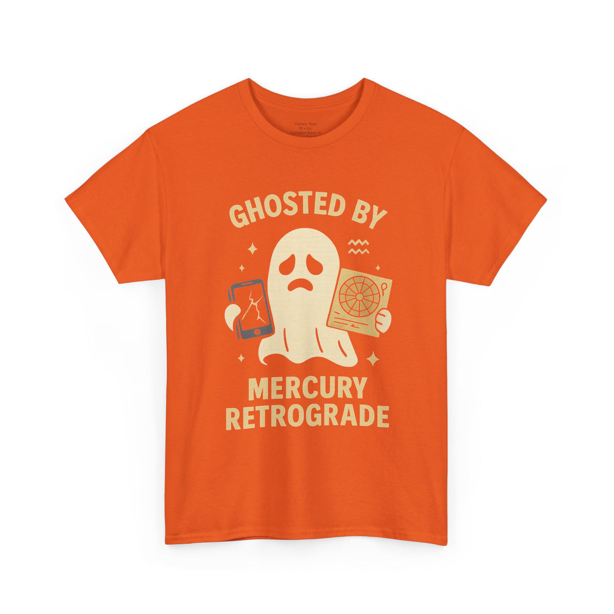 Ghosted by Mercury Retrograde- Astrological Humor Tee