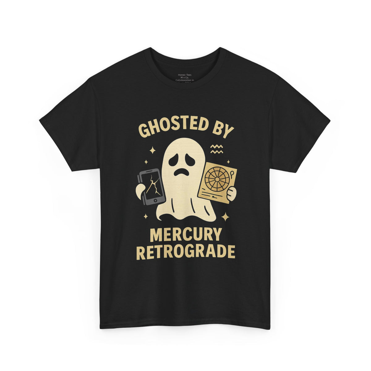 Ghosted by Mercury Retrograde- Astrological Humor Tee